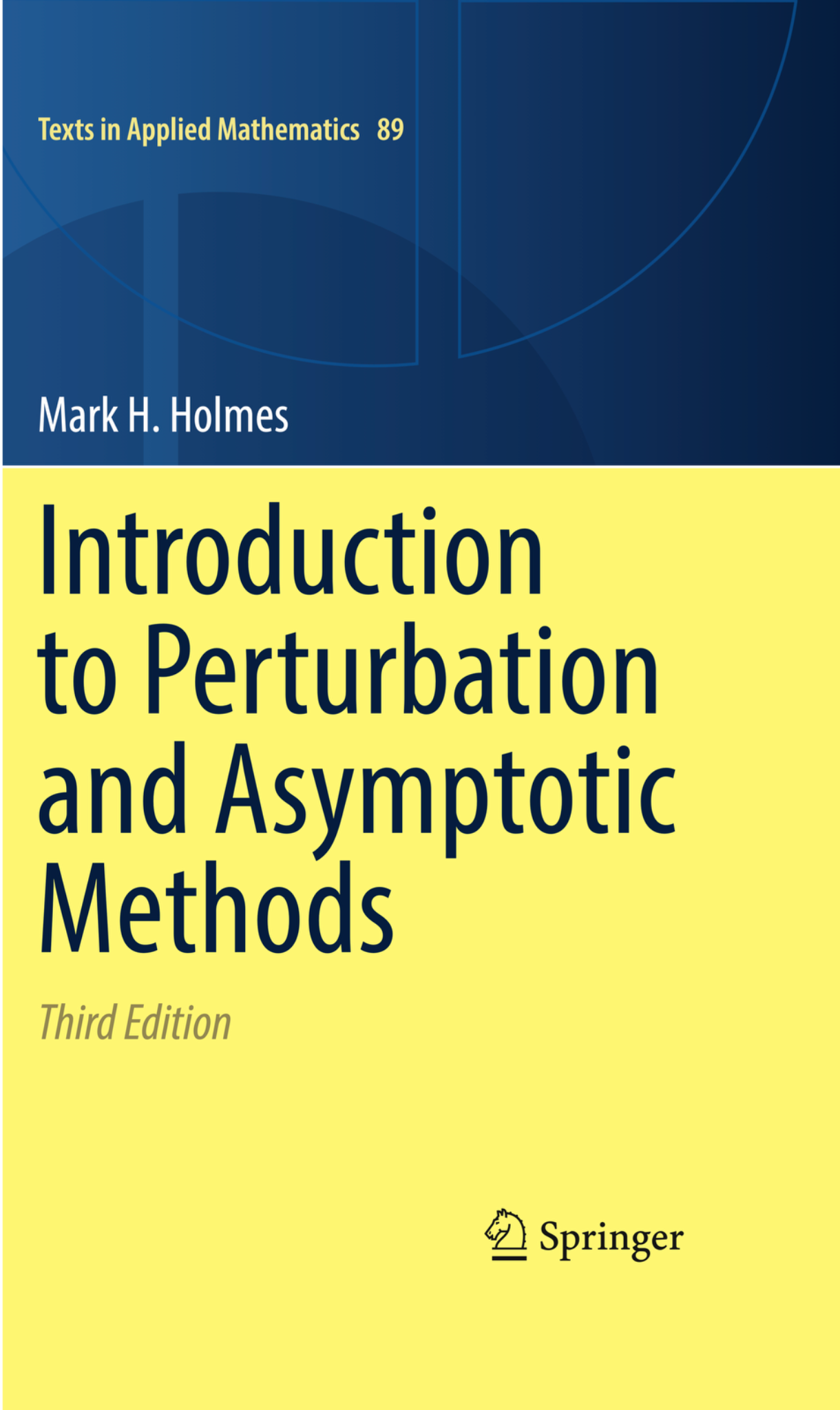 Book cover for Introduction to Perturbation and Asymptotic Methods, third edition
